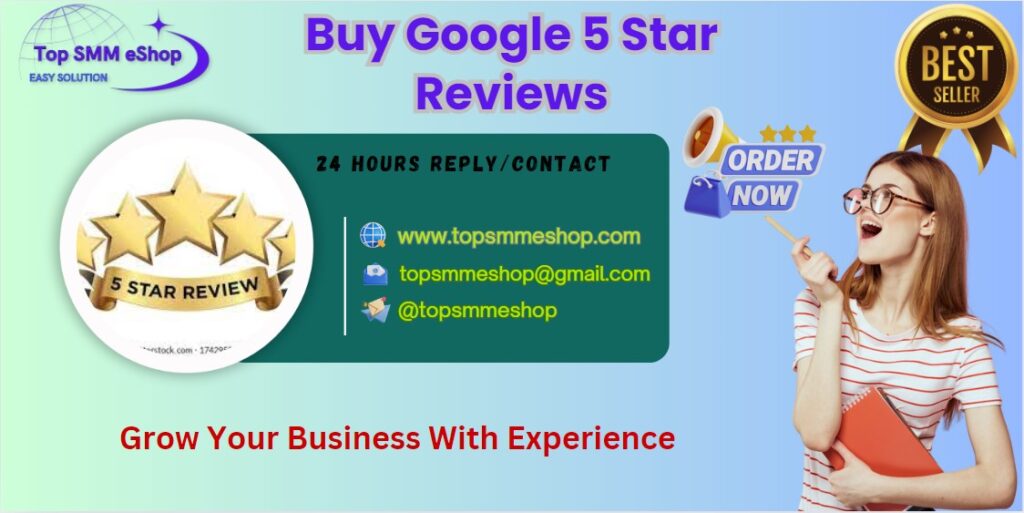 Buy Google 5 Star Reviews