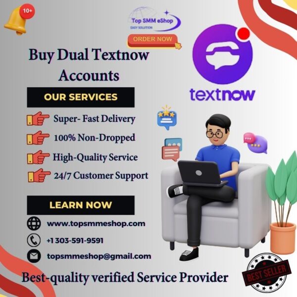 Buy Dual Textnow Accounts